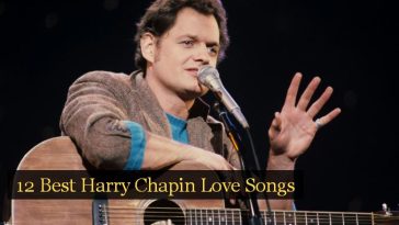 12 Best Harry Chapin Love Songs