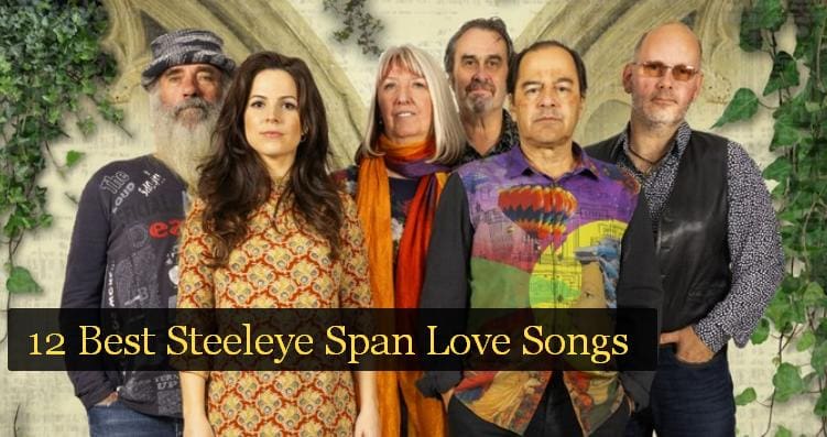 12 Best Steeleye Span Love Songs
