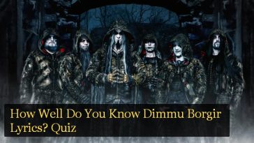 How Well Do You Know Dimmu Borgir Lyrics? Quiz