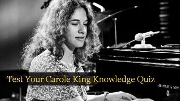 Test Your Carole King Knowledge Quiz