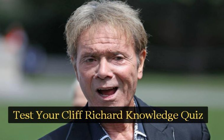 Test Your Cliff Richard Knowledge Quiz