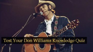 Test Your Don Williams Knowledge Quiz