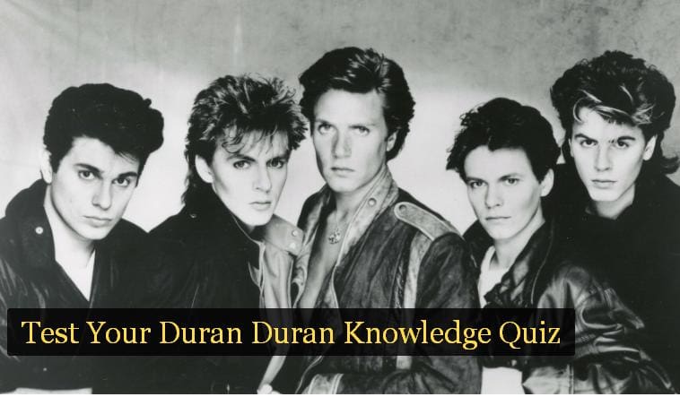 Test Your Duran Duran Knowledge Quiz