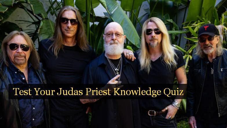 Test Your Judas Priest Knowledge Quiz