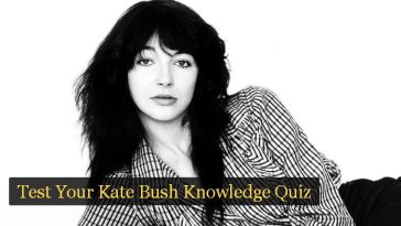 Test Your Kate Bush Knowledge Quiz