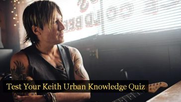 Test Your Keith Urban Knowledge Quiz