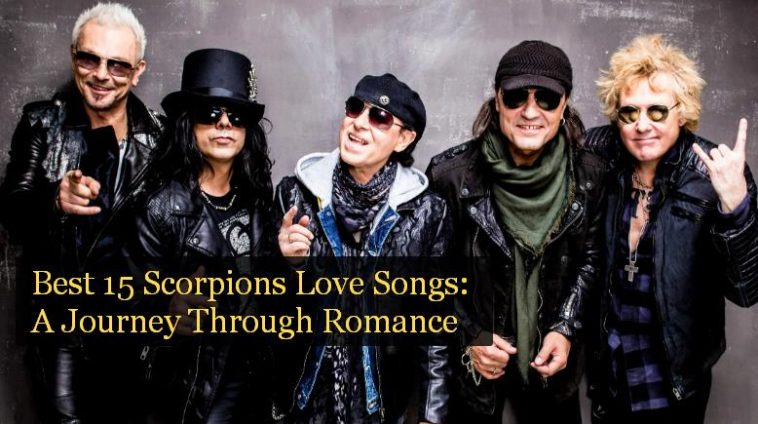 Best 15 Scorpions Love Songs: A Journey Through Romance 1 Best 15 Scorpions Love Songs