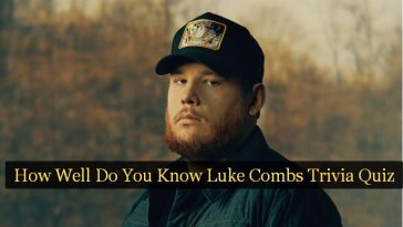 How Well Do You Know Luke Combs Trivia Quiz