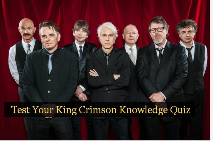  Test Your King Crimson Knowledge Quiz