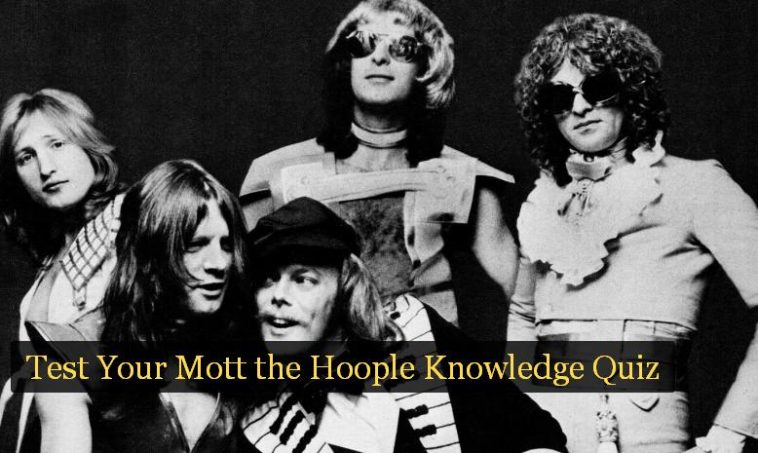 Test Your Mott the Hoople Knowledge Quiz