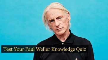 Test Your Paul Weller Knowledge Quiz