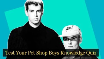 Test Your Pet Shop Boys Knowledge Quiz