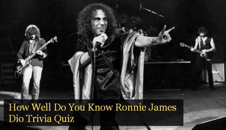 How Well Do You Know Ronnie James Dio Trivia Quiz