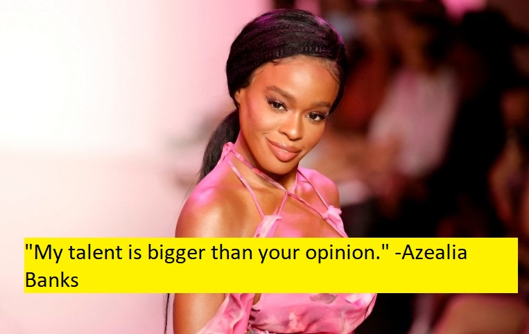 Azealia Banks quotes