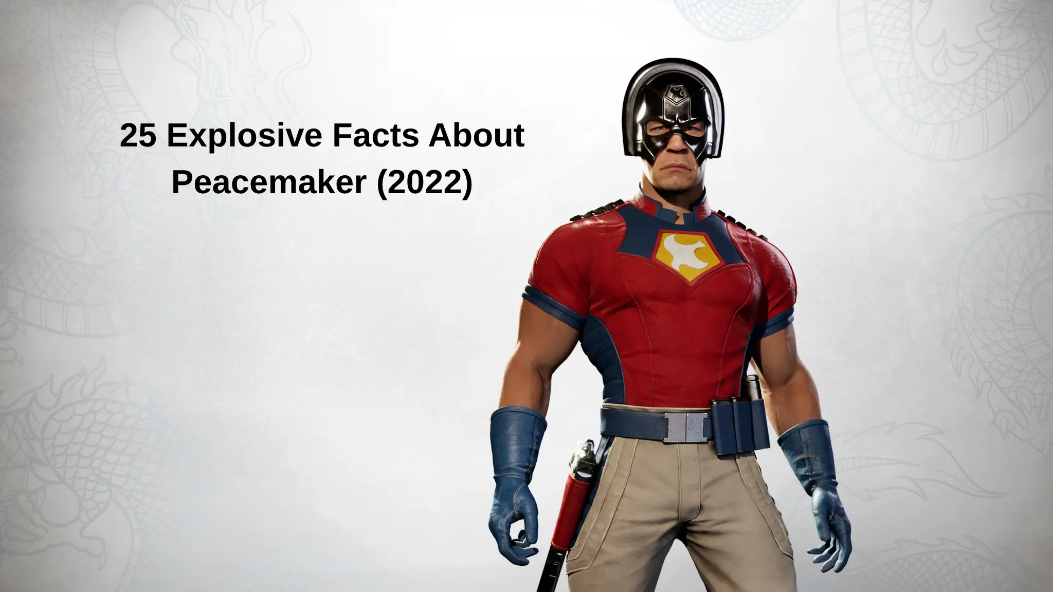 Peacemaker Facts 2022