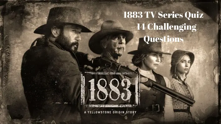 1883 TV Series Quiz