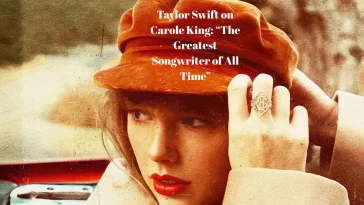 Taylor Swift on Carole King: “The Greatest Songwriter of All Time”