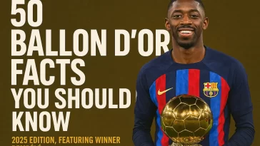Ballon d’Or Facts