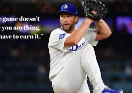 Clayton Kershaw Quotes