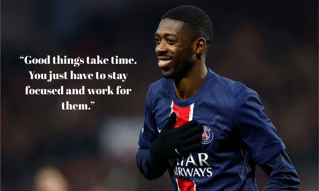 Dembélé Quotes