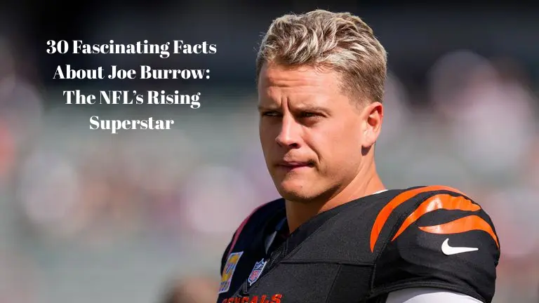 Joe Burrow facts