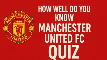 Manchester United FC Quiz