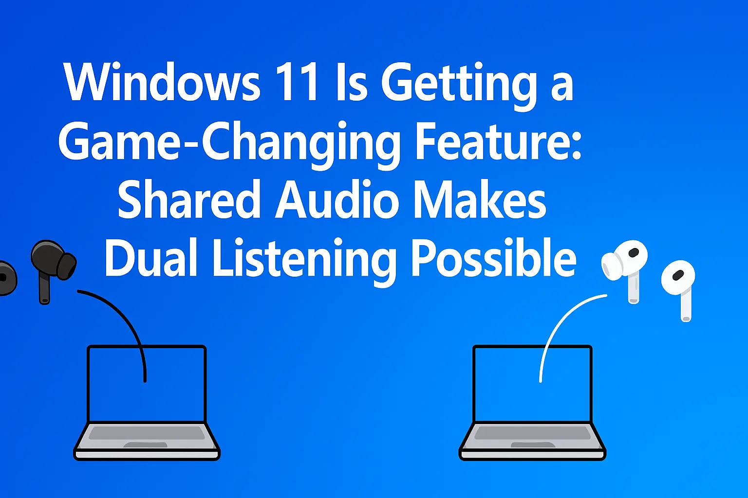 Windows 11 Is Getting a Game-Changing Feature