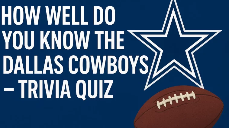 Dallas Cowboys Quiz