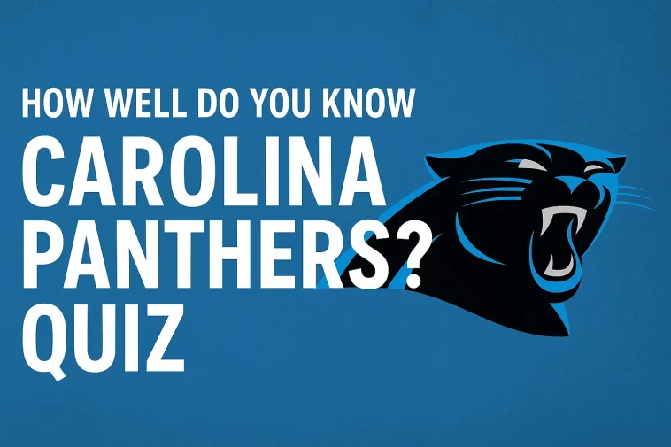 How Well Do You Know Carolina Panthers