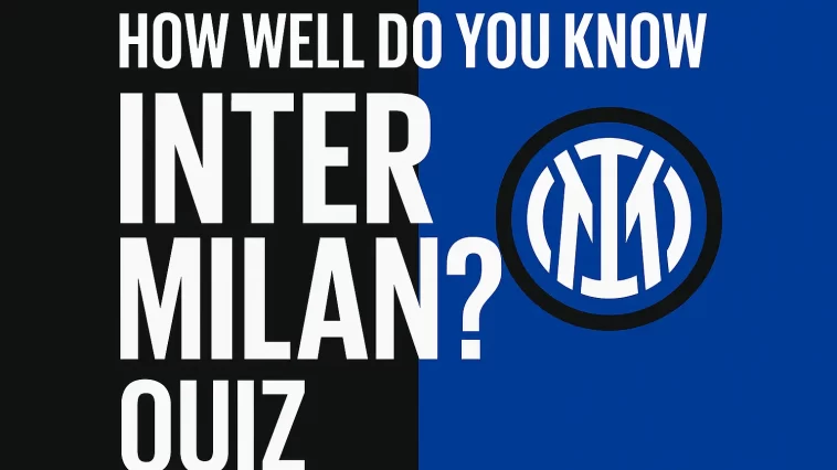 Inter Milan Quiz