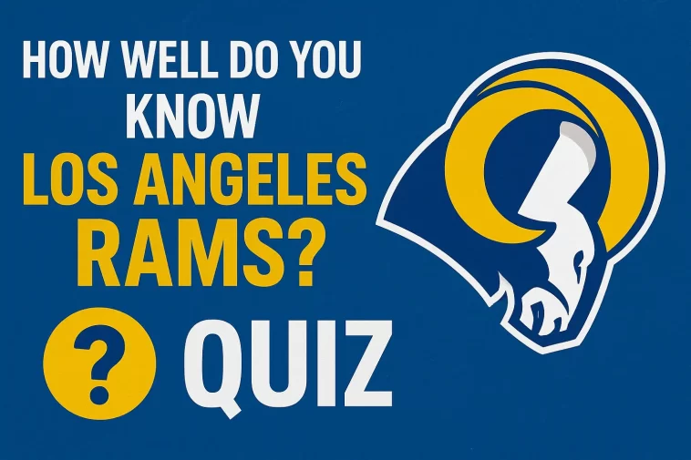 How Well Do You Know Los Angeles Rams? Quiz 1 Los Angeles Rams