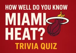 Miami Heat Quiz