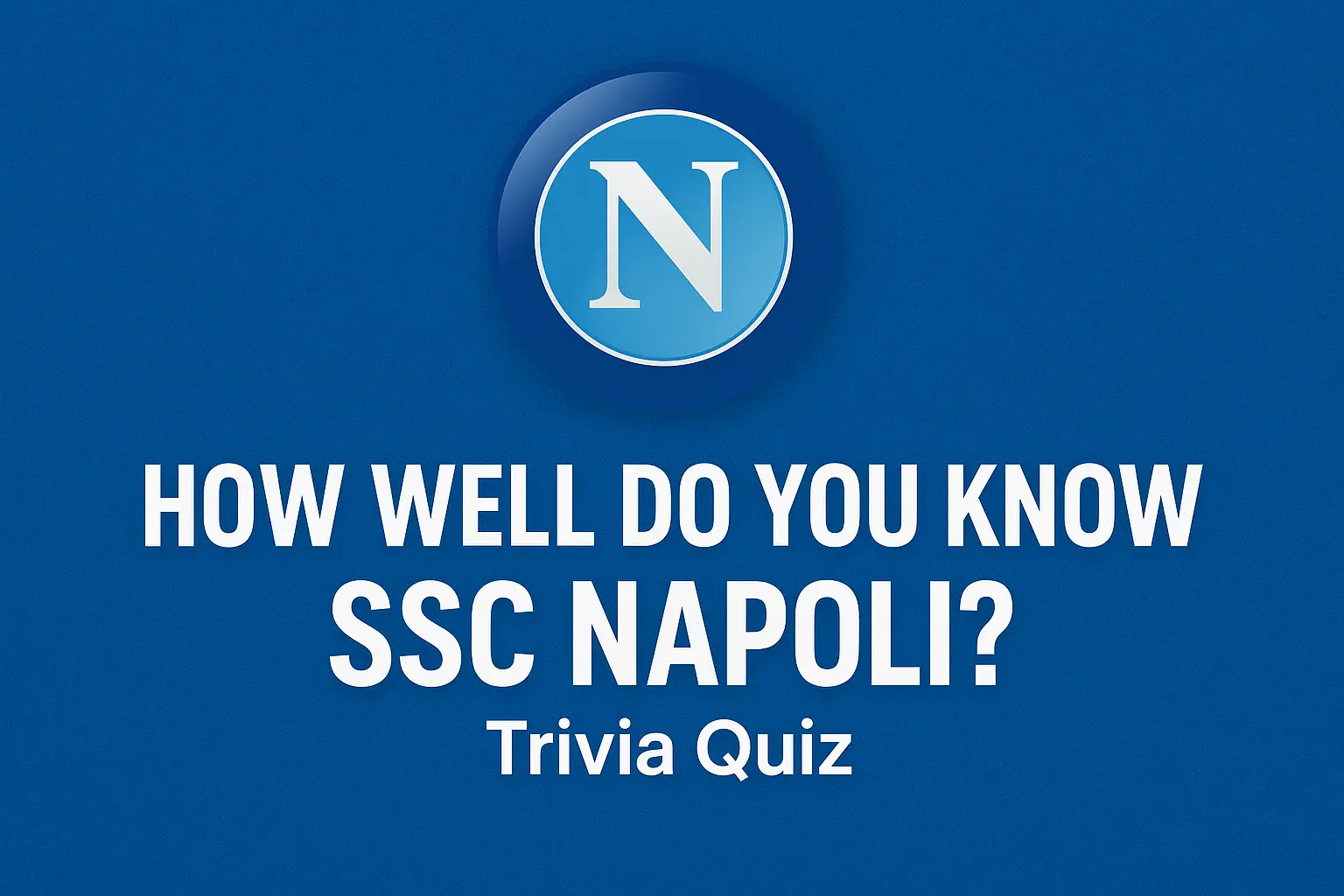 SSC Napoli Quiz