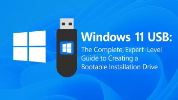 Windows 11 USB: The Complete, Expert-Level Guide to Creating a Bootable Installation Drive 8 Windows 11 USB