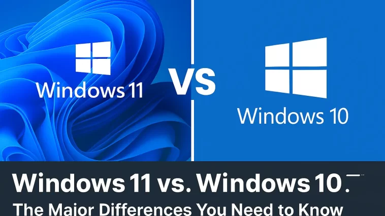 Windows 11 vs. Windows 10