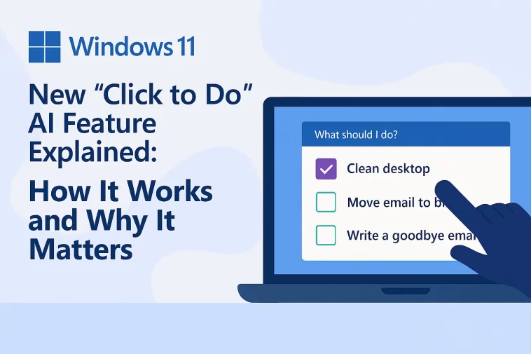 Windows 11’s New “Click to Do”