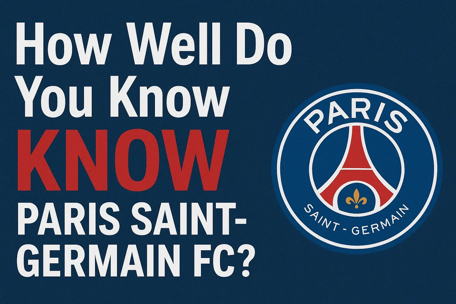 aris Saint-Germain FC Quiz