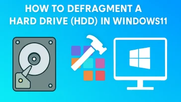 Defragment a Hard Drive