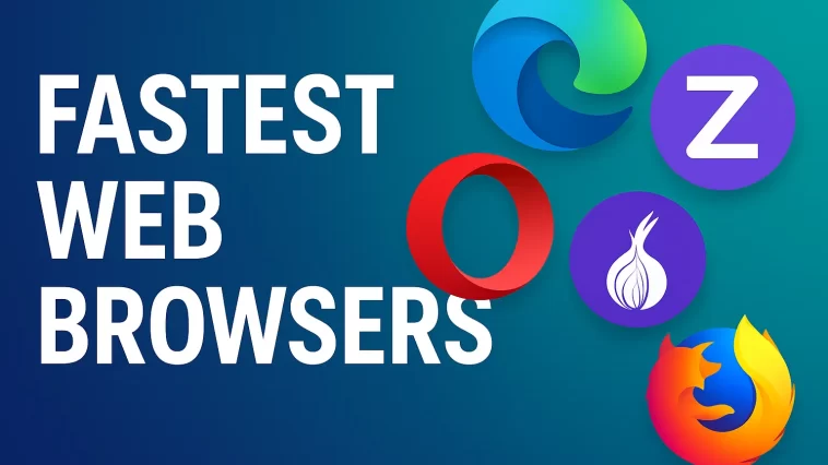 Fastest Web Browsers