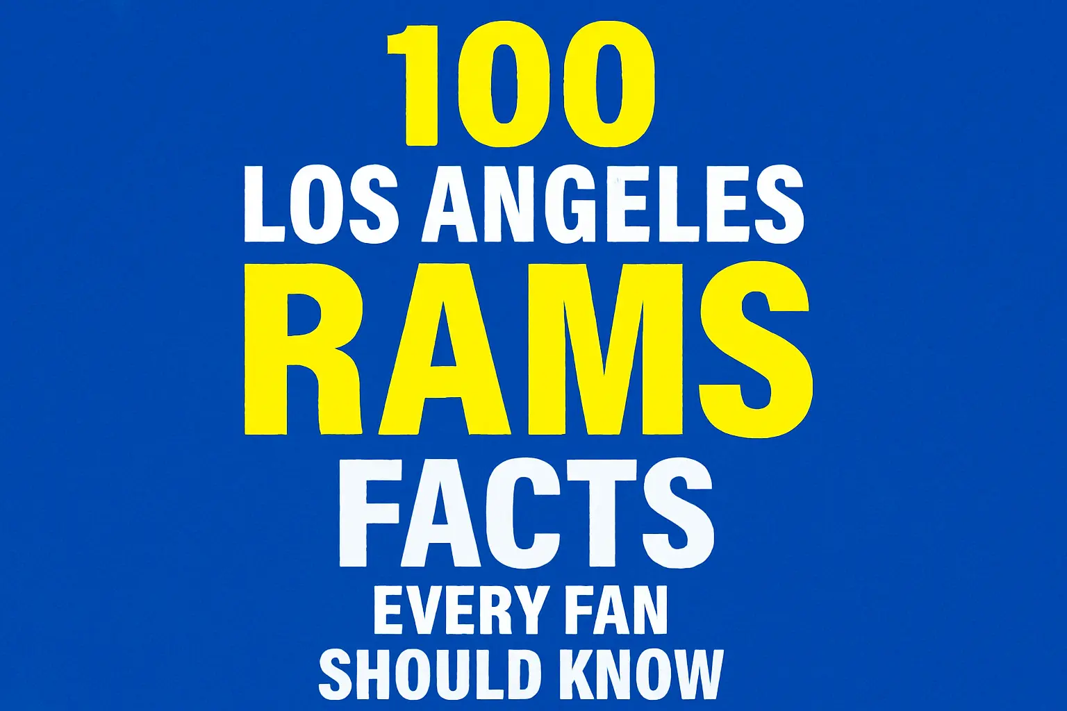 Los Angeles Rams Facts
