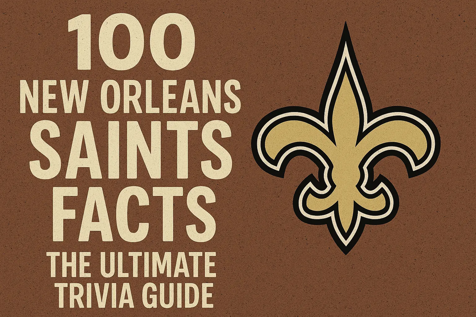 New Orleans Saints Facts