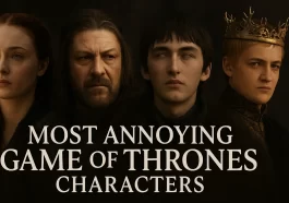 The Most Annoying Game of Thrones Characters Ranked