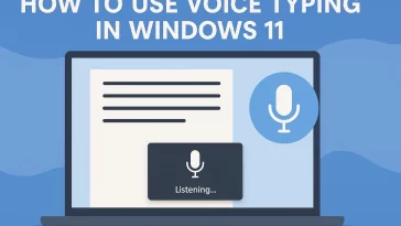 Voice Typing in Windows 11