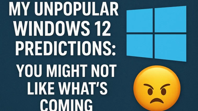 Windows 12 Predictions