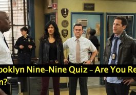 Brooklyn Nine Nine Quiz Are You Real Fan