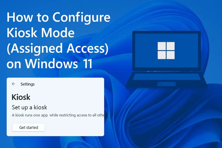 Configure Kiosk Mode