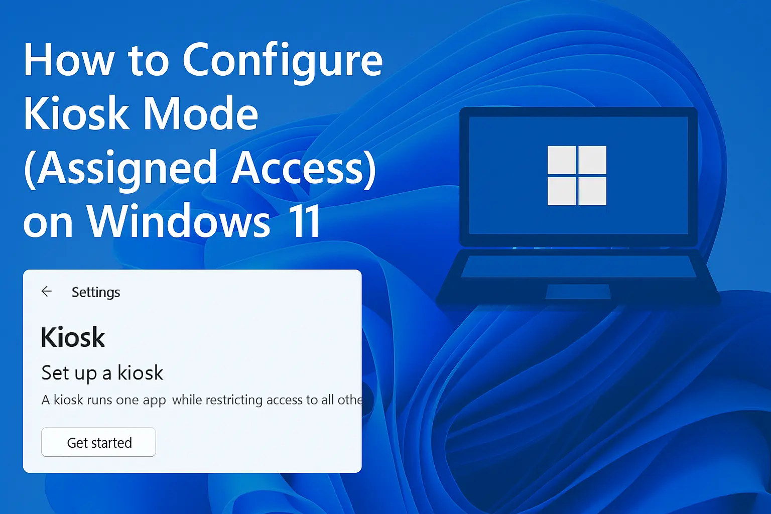 Configure Kiosk Mode