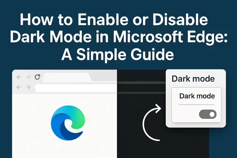 How to Enable or Disable Dark Mode in Microsoft Edge: A Simple Guide 1 Enable or Disable Dark Mode in Microsoft Edge