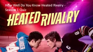 How Well Do You Know Heated Rivalry - Season 1 Quiz 12 Heated Rivalry - Season 1 Quiz