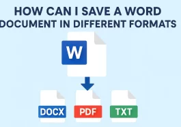 How Can I Save a Word Document in Different Formats